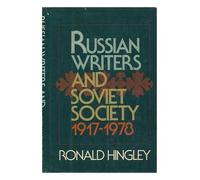 Russian Writers and Soviet Society, 1917-78