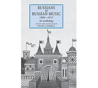 Russians on Russian Music, 1880-1917: An Anthology – Cambridge University Press