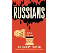 Russians: The People Behind the Power