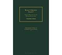 Russia's Greatest Enemy?: Harold Williams and the Russian Revolutions