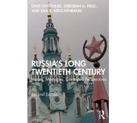 Russia's Long Twentieth Century : Voices, Memories, Contested Perspectives