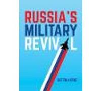Russia's Military Revival