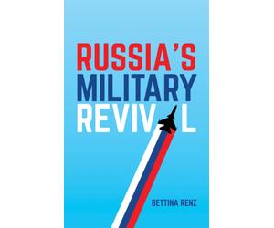 Russia's Military Revival