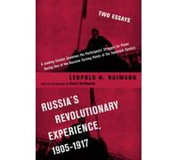 Russia's Revolutionary Experience, 1905-1917 : Two Essays