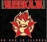 Russkaja – No One Is Illegal – CD – US Import