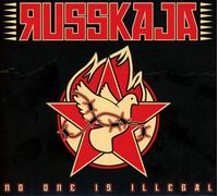 Russkaja – No One Is Illegal – CD – US Import