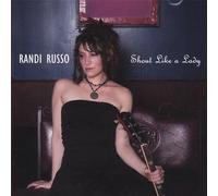 Russo, Randi - Shout Like a Lady