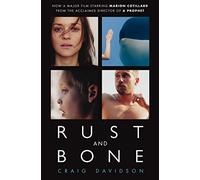 Rust and Bone: Stories. by Craig Davidson