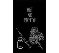 rust and redemption