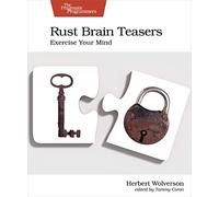 Rust Brain Teasers: Exercise Your Mind (The Pragmatic Programmers)
