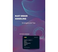 Rust Error Handling | Strategies and Tips: Introduction to Rust Programming and Error Handling Basics | Error Handling | Asynchronous Error