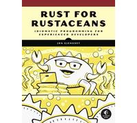 Rust for Rustaceans by Jon Gjengset (Paperback Book)