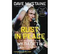 Rust in Peace: The Inside Story of the Megadeth Masterpiece – Hachette Livre