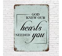Rust Retro Metal Sign Family Quote God Knew Our Hearts Needed You Aluminum Metal Tin Sign Wall Art Hanging 12x16in Bible Verse Rustic Metal Signs for Home Party Living Room Decor Housewarming Gift
