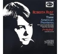 Rust, Roberta - Three American Premieres