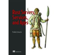 Rust Servers, Services, and Apps