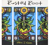 Rusted Root - When I Woke by Rusted Root (1994) Audio CD