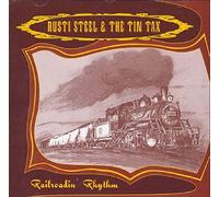 Rusti Steel - Railroadin' Rhythm