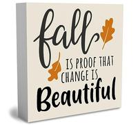Rustic Autumn Fall is Proof That Change is Beautiful Wood Box Sign, Farmhouse Fall Artwork Decor, Fall Thanksgiving Wooden Square Sign Desk Block Signs Home Shelf Office Decoration 7 x 7 Inches