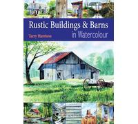 Rustic Buildings and Barns in Watercolour