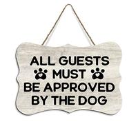 Rustic Hanging Wood Sign All Guests Must Be Approved by The Dog Wooden Plaque Sign Home Wall Art Decor for Living Room Bedroom Farmhouse Office 8"x10"