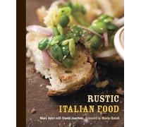 Rustic Italian Food: [A Cookbook]