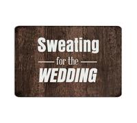 Rustic Metal Signs Sweating for The Wedding Man Cave Decor Garage Signs for Yard Men Garden Art Poster Gift for Home 12x18 Inch
