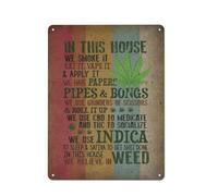 Rustic Metal Tin Sign in This House We Smoke It Eat It Vape It Apply It Cannabis 420 Poster - We Believe in Weed Novelty Wall Art for Home Kitchen Parlor Wall Decor 8"x12"