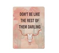 Rustic Metal Tin Sign Inspirational Quote Don't Be Like The Rest of Them Darling Wall Art,Western Boho Bull Skull Cactus Poster Print Painting Artwork for Home Girls Room Nursery Decor 12x16 Inch