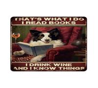 Rustic Metal Tin Sign That's What I Do I Read Books I Drink Wine And I Know Things Home Décor Garage Signs for Porch Restaurants Terrace Teachers Art Poster Gift for Men 10x14 Inch