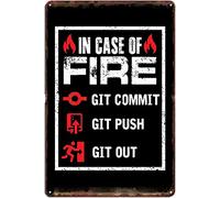 Rustic Metal Wall Decor in Case of Fire Git Commit Git Push Git Tin Signs Vintage Funny Signs Unique Home Decorations Cute Wall Decor Metal Poster for Bedroom Office Kitchen 8x12 inch