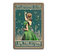Rustic Retro Metal Tin Sign They Whispered To Her You Cannot Withstand The Storm I Am The Storm She Whispered Back Poster Wall Art Home Decor Plaque Parlor Bedroom Cafes Office Wall Decor 8x12 Inch