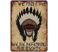 Rustic Retro Metal Tin Sign We Die Defending Our Rights Native American,Farmhouse Sign Country Farm Kitchen Wall Home Garden Decor Art Signs Garage Decoration 5.5x8 Inch Wall Art Sign Wall Decor