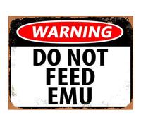 Rustic WARNING DO NOT FEED EMU Aluminum Sign, 20x30 CM Notice Road Metal Plaque for Lawn & Garden, Safety Signs for Home Indoor Outdoor, Funny Man Cave Garage Bar Decor