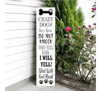 Rustic Wood Plaque Sign Vintage Primitive Funny Decor Crazy Dogs Live Here Do Not Knock They Will Bark I Will Yell Wooden SignFarmhouse Rustic Wood Sign 4x16 Inch