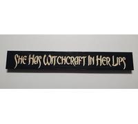 Rustic Wood Plaque Sign Wood Signs She has Witchcraft in Her Lips Wooden Signs With Sayings 4x16 Inch