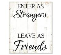 Rustic Wood Sign Enter As Strangers, Leave As Friends Hanging Wooden Plaque Farmhouse Wall Art Decor, Funny Quotes Sign Housewarming Gift 10x12in