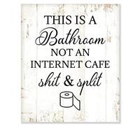 Rustic Wood Sign This Is A Bathroom Not An Internet Cafe Shit & Split Hanging Wooden Plaque Farmhouse Wall Art Decor, Funny Quotes Sign Housewarming Gift 10x12in