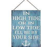 Rustic Wooden Signs in High Tide Or Low Tide I'll Be by Your Side Sign/Wedding Gift/Bedroom Decor/Anchor Sign Kitchen Cafe Pub Decor Gift 8x12 INCH