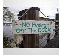 Rustic Wooden Signs No Peeing Off The Dock Peeing Off Dock Sign Wall Art Decor Kitchen Cafe Pub Decor Gift 8x12 INCH