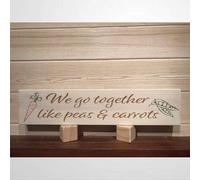 Rustic Wooden Signs We Go Together Like Peas & Carrots Wall Plaque Sign Wall Art Decor Kitchen Cafe Pub Gift 4x16 INCH