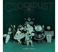 RUSTIN MAN - CLOCKDUST - New CD ALBUM - 14 - V1111z