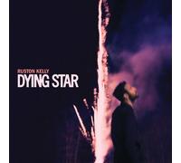 Ruston Kelly - Dying Star [VINYL]