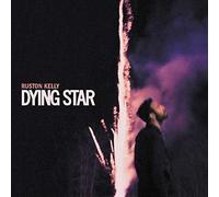 Ruston Kelly - Dying Star - Vinyl Record - V1111z