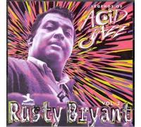 Rusty Bryant - Legends Of Acid Jazz: VOL.2