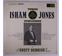 RUSTY DEDRICK - isham jones as played by