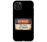 Rusty Sign Beware Ides March Julius Caesar Shakespeare Quote Case for iPhone 11 Pro Max