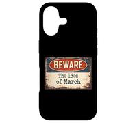 Rusty Sign Beware Ides March Julius Caesar Shakespeare Quote Case for iPhone 17