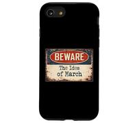Rusty Sign Beware Ides March Julius Caesar Shakespeare Quote Case for iPhone SE (2020) / 7/8