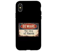 Rusty Sign Beware Ides March Julius Caesar Shakespeare Quote Case for iPhone X/XS